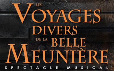 Les Voyages Divers de la Belle Meunière – Souvenirs de l’année passée